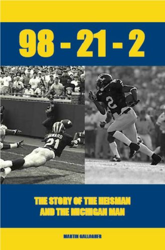 98-21-2 The Story of the Heisman and the Michigan Man by Martin John Gallagher
